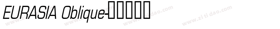 EURASIA Oblique字体转换